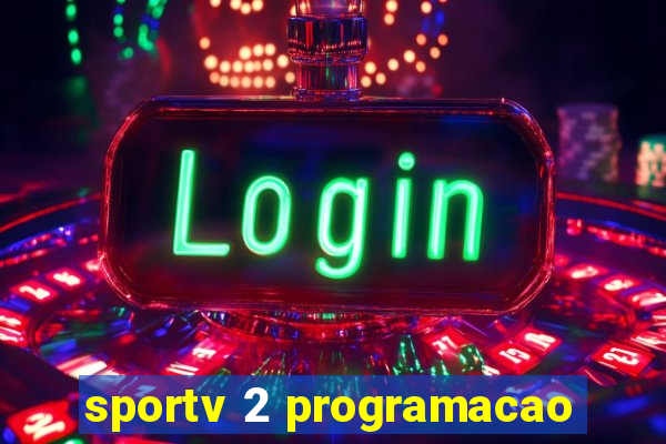 sportv 2 programacao